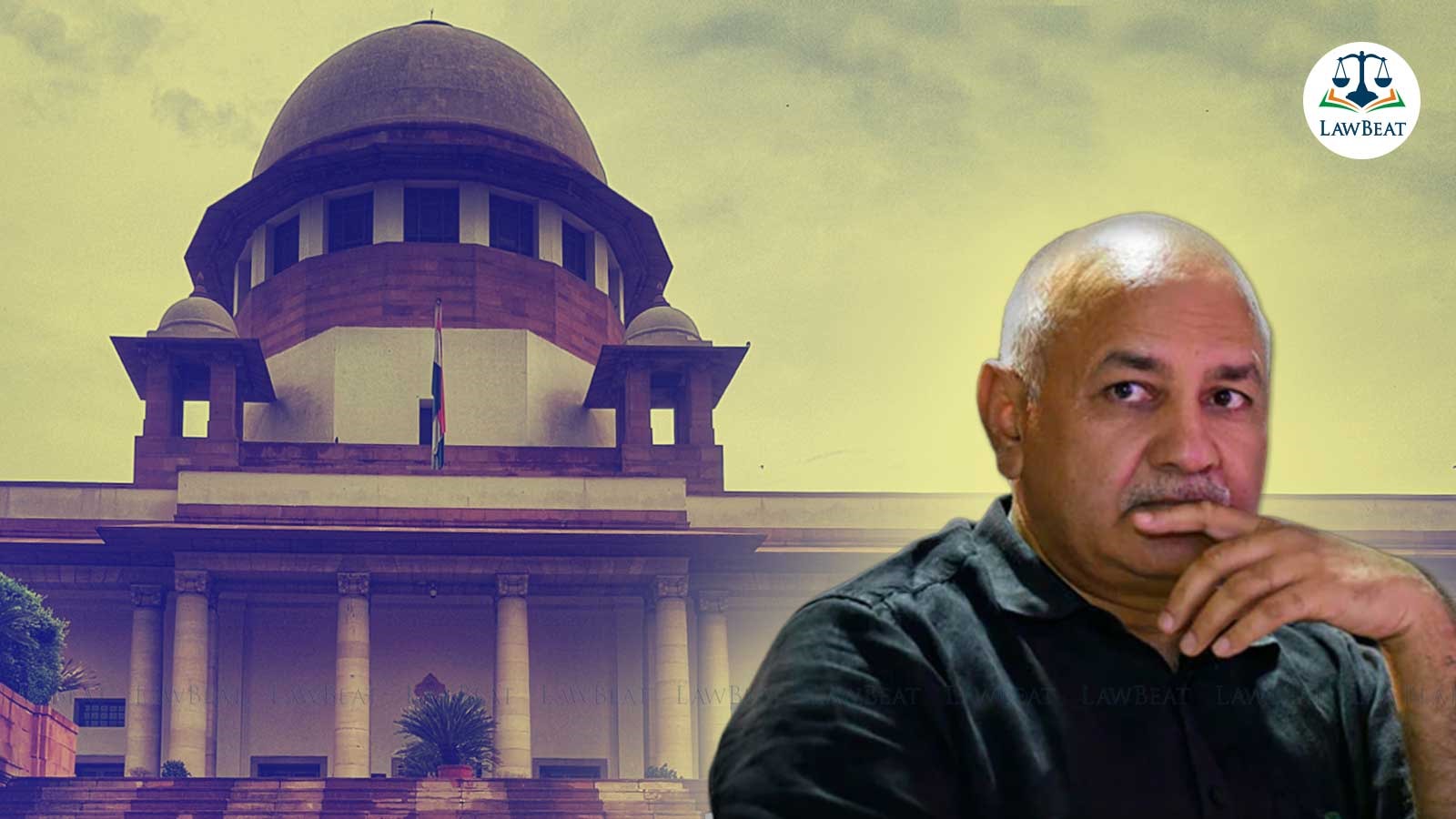 Supreme Court issues notice on AAP leader Manish Sisodias bail applications Supreme Court issues notice on AAP leader Manish Sisodias bail applications